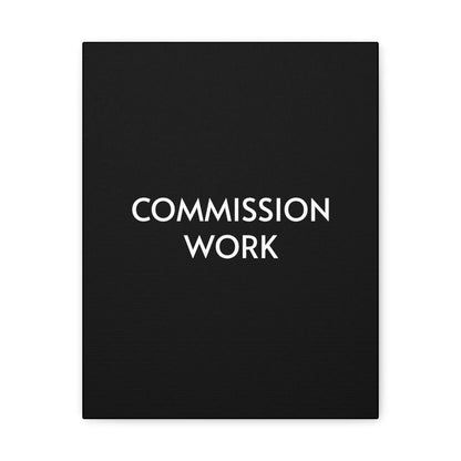 Commission Work on Canvas (Unframed) | Canvas Gallery Wraps 