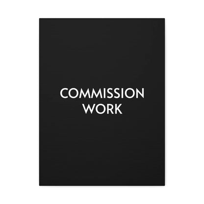 Commission Work on Canvas (Unframed) | Canvas Gallery Wraps 