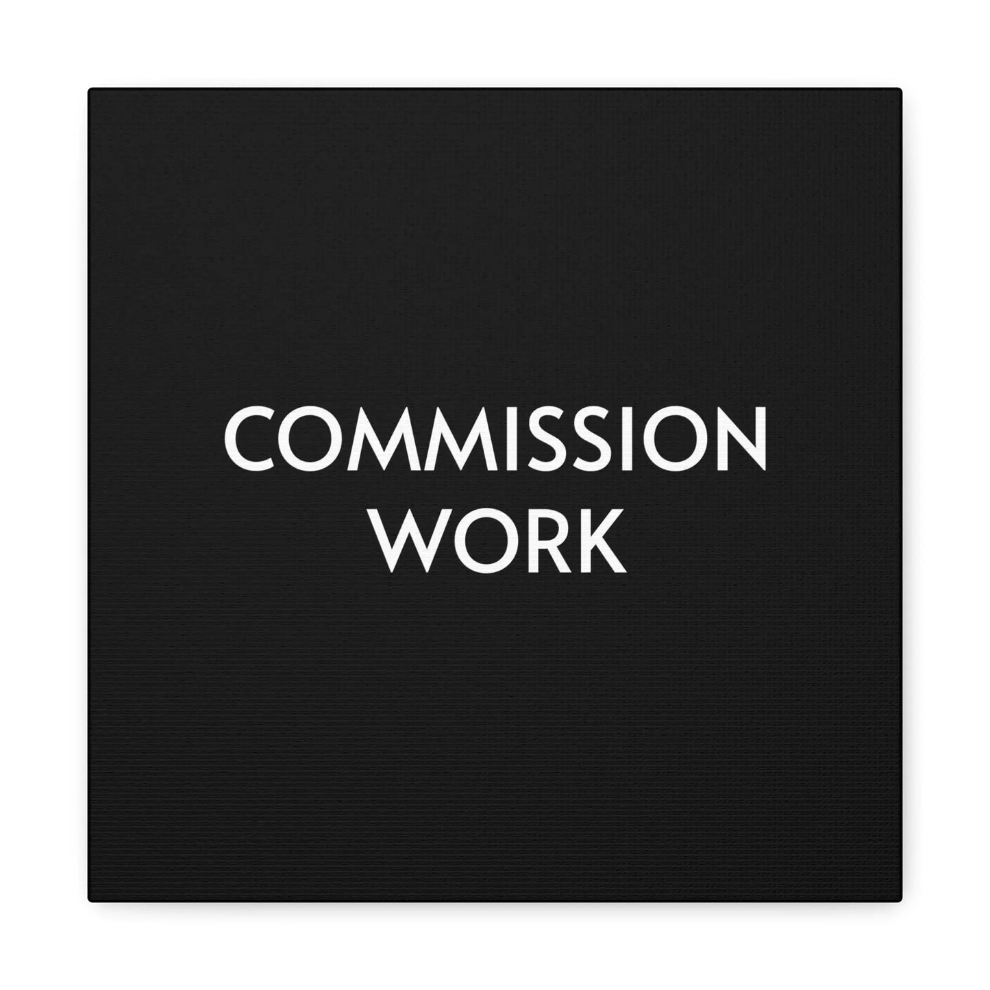 Commission Work on Canvas (Unframed) | Canvas Gallery Wraps 