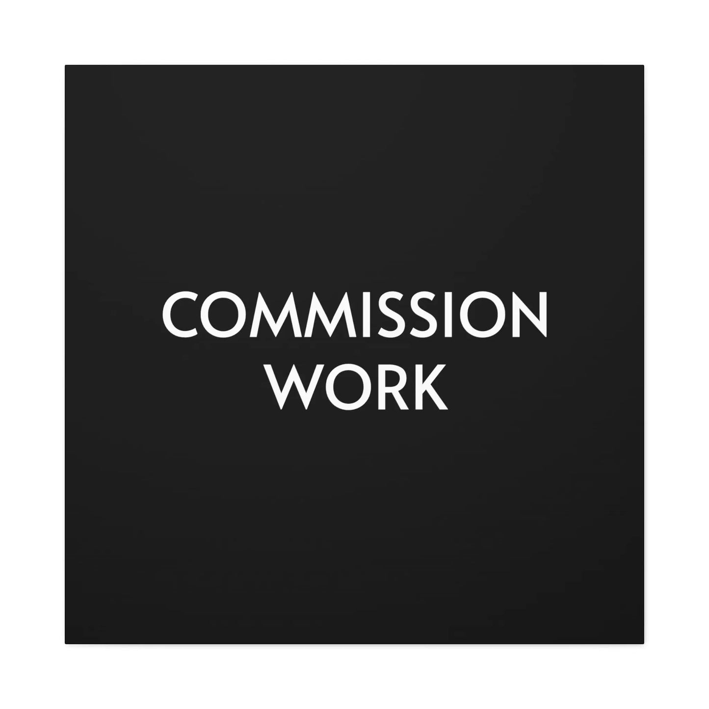 Commission Work on Canvas (Unframed) | Canvas Gallery Wraps 