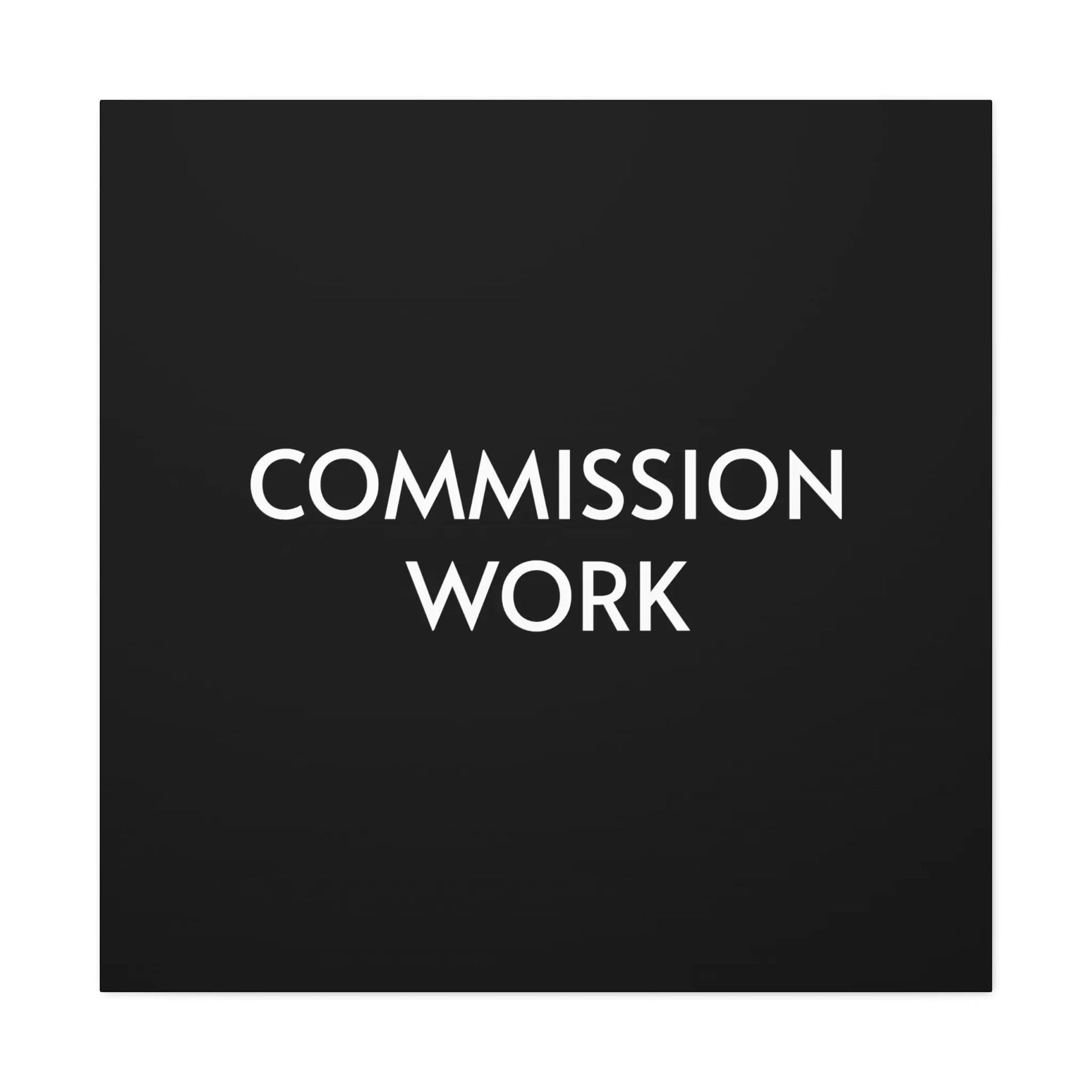 Commission Work on Canvas (Unframed) | Canvas Gallery Wraps 