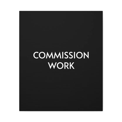 Commission Work on Canvas (Unframed) | Canvas Gallery Wraps 