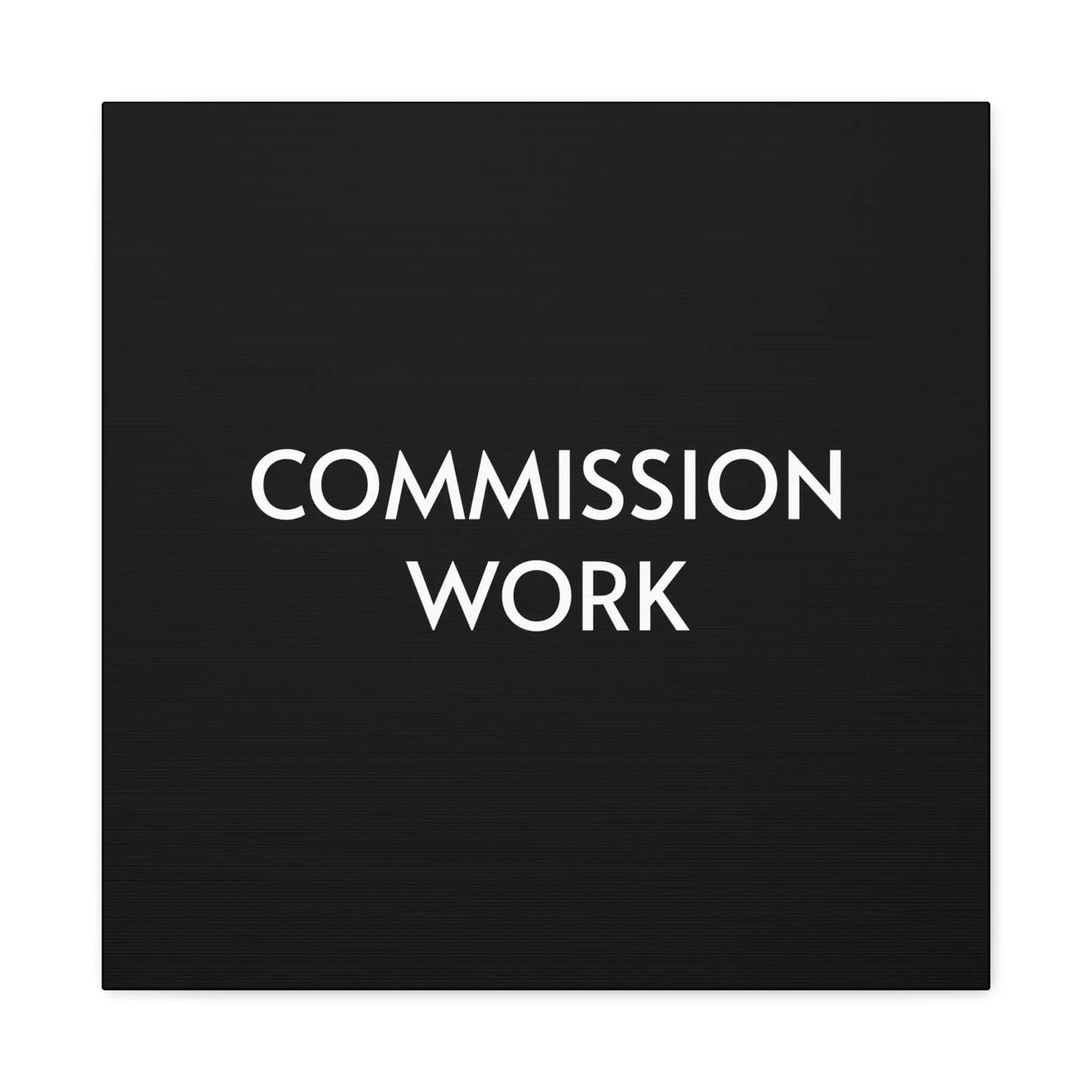 Commission Work on Canvas (Unframed) | Canvas Gallery Wraps 